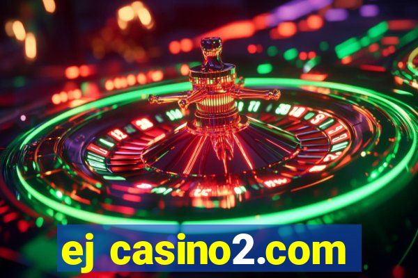 ej casino2.com